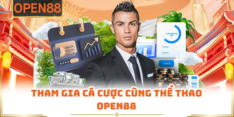 Tham Gia Cá Cược Cùng Thể Thao OPEN88